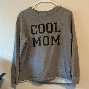 Gray 'Cool Mom' Women's Sweatshirt